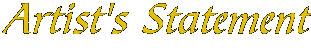 Artist's Statement